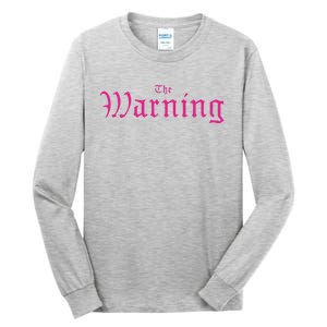 The Warning Keep Me Fed Fan Pack 2 Tall Long Sleeve T-Shirt