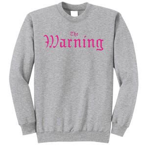 The Warning Keep Me Fed Fan Pack 2 Tall Sweatshirt