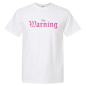 The Warning Keep Me Fed Fan Pack 2 Garment-Dyed Heavyweight T-Shirt