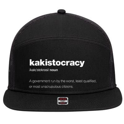 The Word Kakistocracy With A Dictionary Definition 7 Panel Mesh Trucker Snapback Hat