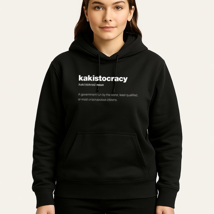 The Word Kakistocracy With A Dictionary Definition Hoodie