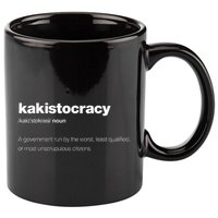 The Word Kakistocracy With A Dictionary Definition 11oz C Handle Ceramic Mug