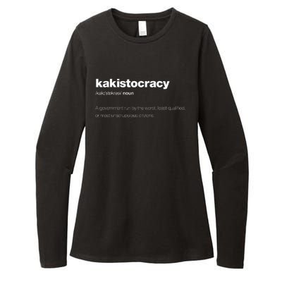 The Word Kakistocracy With A Dictionary Definition Womens CVC Long Sleeve Shirt