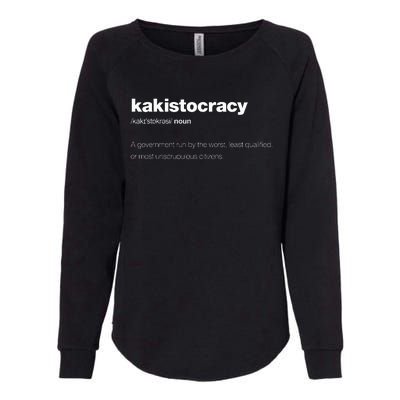 The Word Kakistocracy With A Dictionary Definition Womens California Wash Sweatshirt