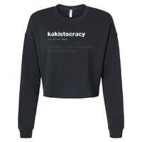 The Word Kakistocracy With A Dictionary Definition Cropped Pullover Crew