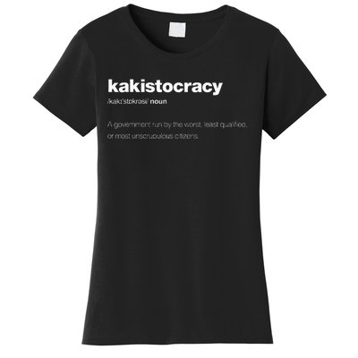 The Word Kakistocracy With A Dictionary Definition Women's T-Shirt