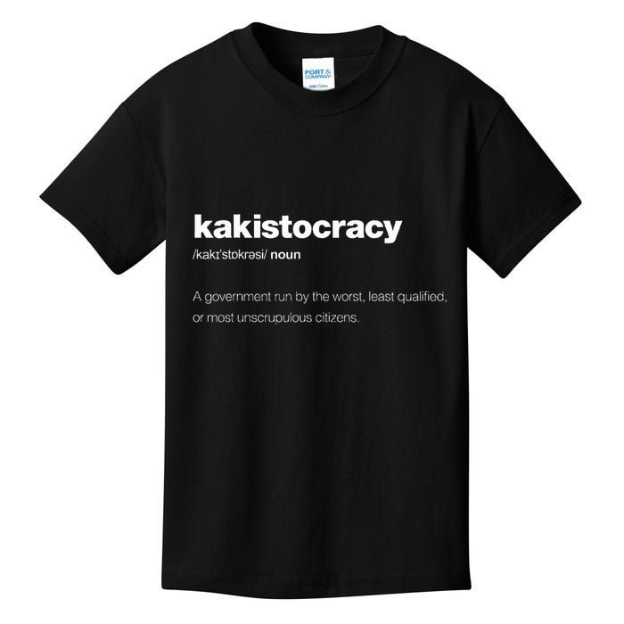 The Word Kakistocracy With A Dictionary Definition Kids T-Shirt