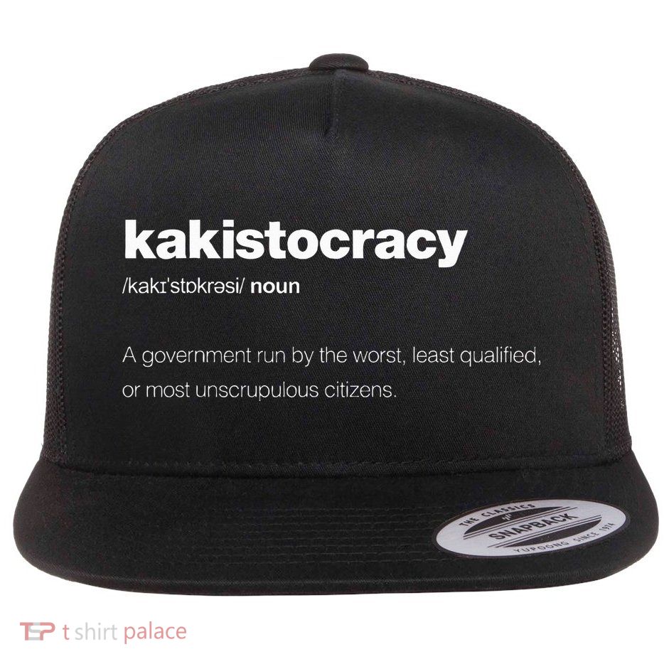 The Word Kakistocracy With A Dictionary Flatbill Hat
