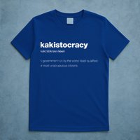 The Word Kakistocracy With A Dictionary T-Shirt