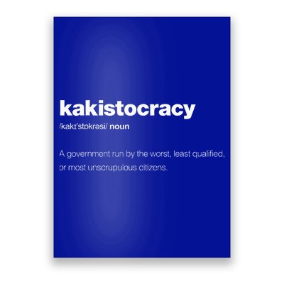 The Word Kakistocracy With A Dictionary Poster