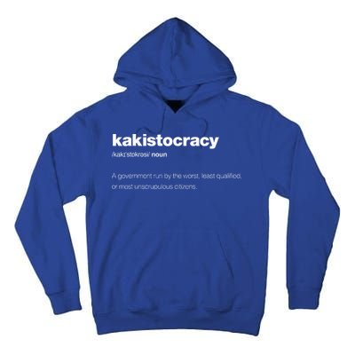 The Word Kakistocracy With A Dictionary Tall Hoodie