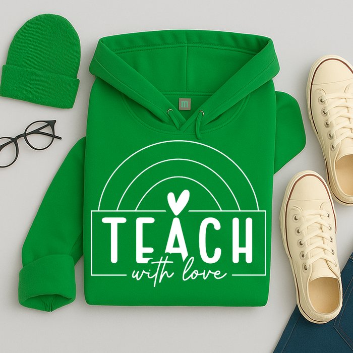 Teach With Love Heart Hoodie