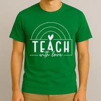 Teach With Love Heart T-Shirt