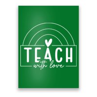 Teach With Love Heart Poster