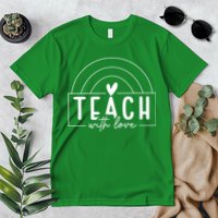 Teach With Love Heart Premium T-Shirt