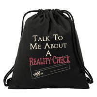 The White L.O.T.U.S Talk To Me About A Reality Check Drawstring Bag
