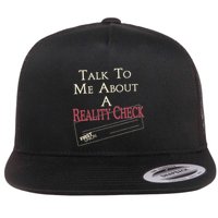 The White L.O.T.U.S Talk To Me About A Reality Check Flat Bill Trucker Hat