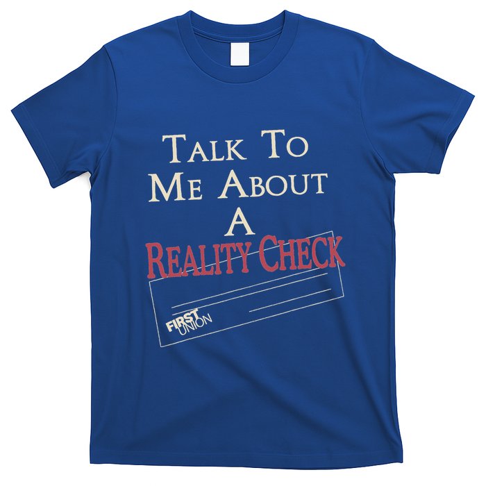 The White L.O.T.U.S Talk To Me About A Reality Check T-Shirt