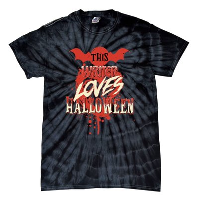 This Writer Loves Halloween For Journalists And Bloggers Tie-Dye T-Shirt