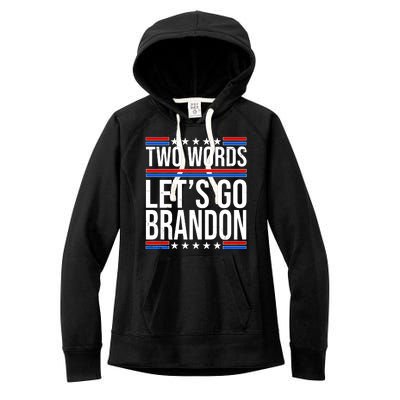 Two Words Let's Go Brandon Women's Fleece Hoodie