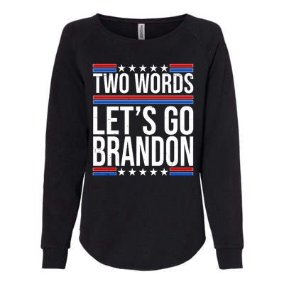 Two Words Let's Go Brandon Womens California Wash Sweatshirt