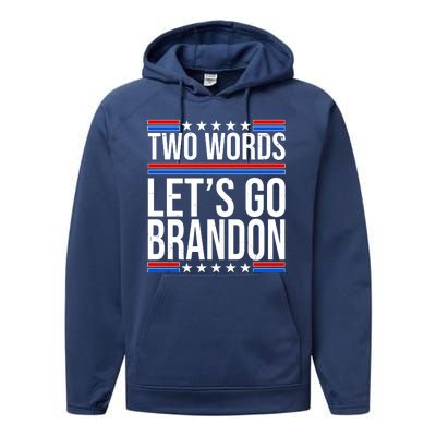 Two Words Let's Go Brandon Performance Fleece Hoodie