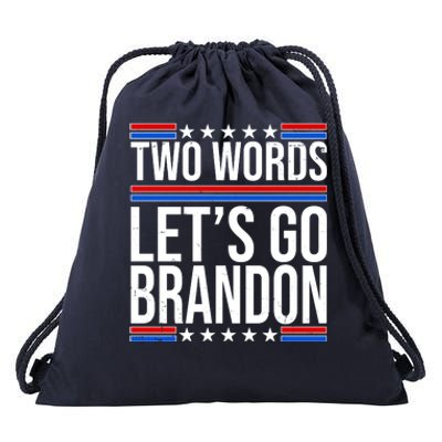 Two Words Let's Go Brandon Drawstring Bag