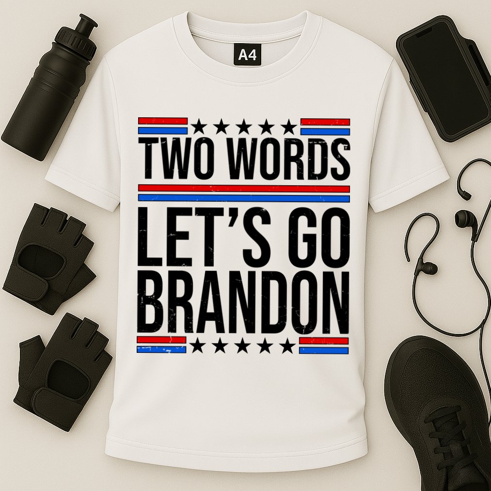 Two Words Let's Go Brandon Performance Shirt