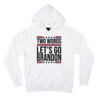 Two Words Let's Go Brandon Hoodie