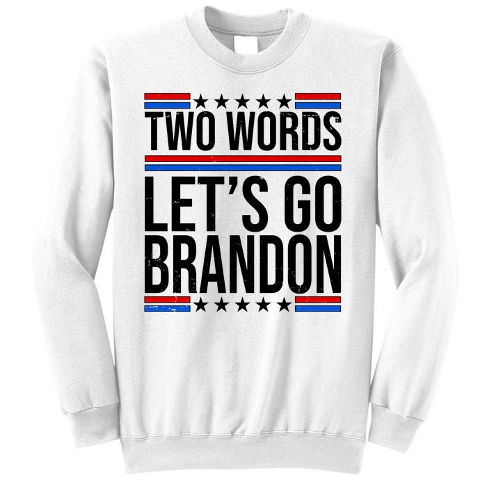 Two Words Let's Go Brandon Sweatshirt