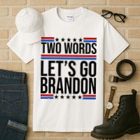 Two Words Let's Go Brandon Tall T-Shirt