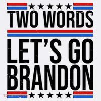 Two Words Let's Go Brandon Button