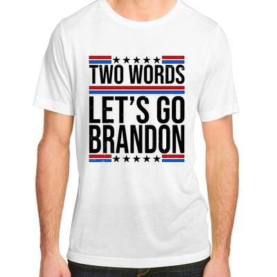 Two Words Let's Go Brandon Adult ChromaSoft Performance T-Shirt