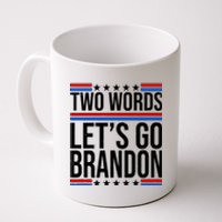 Two Words Let's Go Brandon Coffee Mug