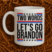 Two Words Let's Go Brandon Mug
