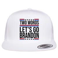 Two Words Let's Go Brandon Flat Bill Trucker Hat