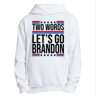 Two Words Let's Go Brandon Urban Pullover Hoodie