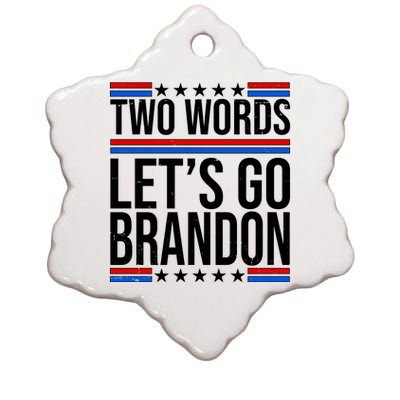 Two Words Let's Go Brandon Ceramic Star Ornament