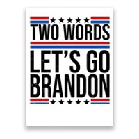 Two Words Let's Go Brandon Poster