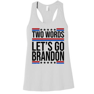 Two Words Let's Go Brandon Women's Racerback Tank