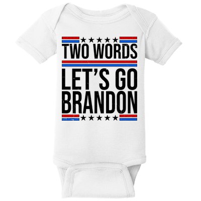 Two Words Let's Go Brandon Baby Bodysuit