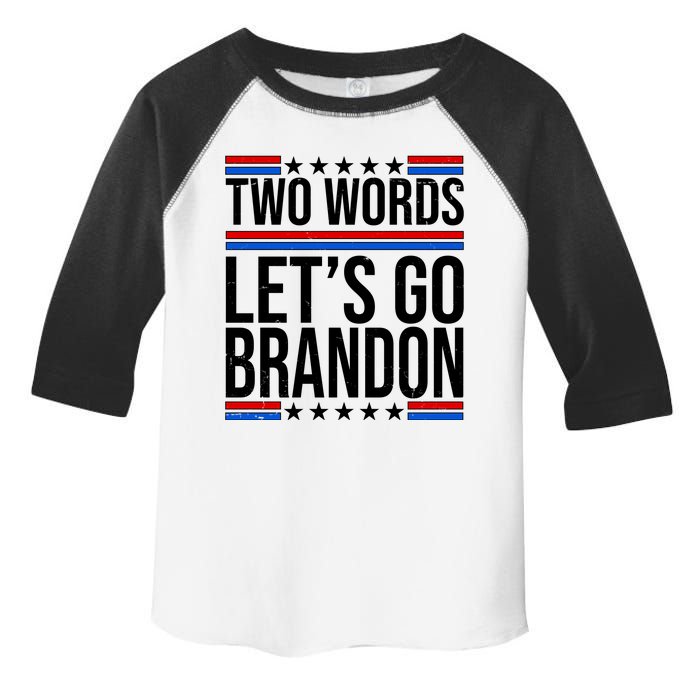 Two Words Let's Go Brandon Toddler Fine Jersey T-Shirt