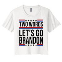 Two Words Let's Go Brandon Women's Crop Top Tee