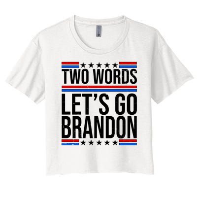 Two Words Let's Go Brandon Women's Crop Top Tee