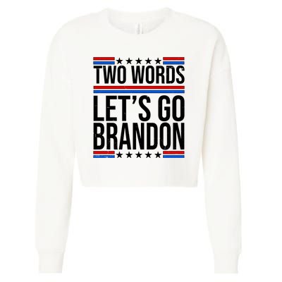 Two Words Let's Go Brandon Cropped Pullover Crew