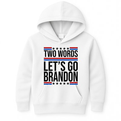 Two Words Let's Go Brandon Kids Hoodie