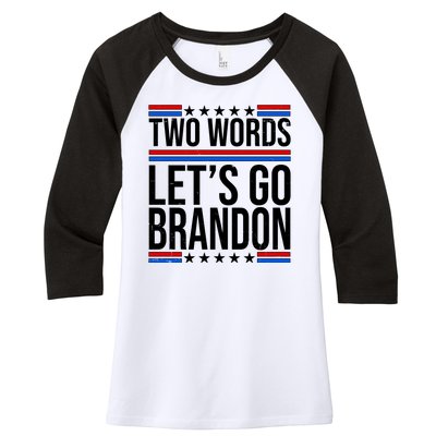 Two Words Let's Go Brandon Women's Tri-Blend 3/4-Sleeve Raglan Shirt