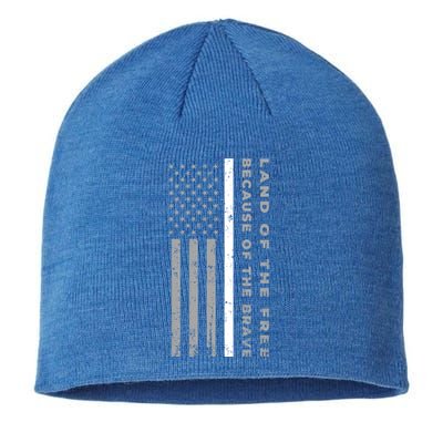 Thin White Line Land Of The Free Because Of The Brave Gift Sustainable Beanie