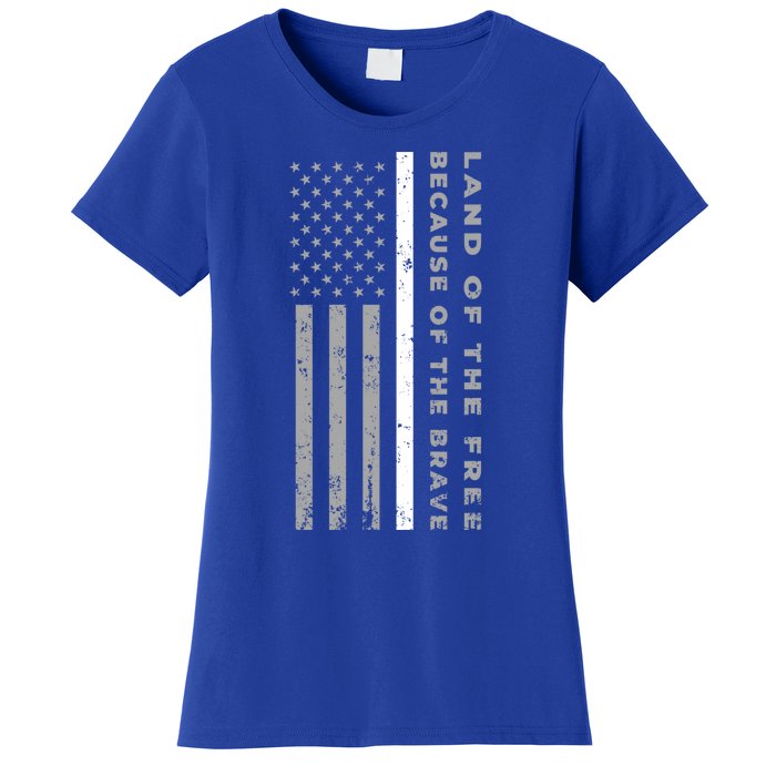 Thin White Line Land Of The Free Because Of The Brave Gift Women's T-Shirt