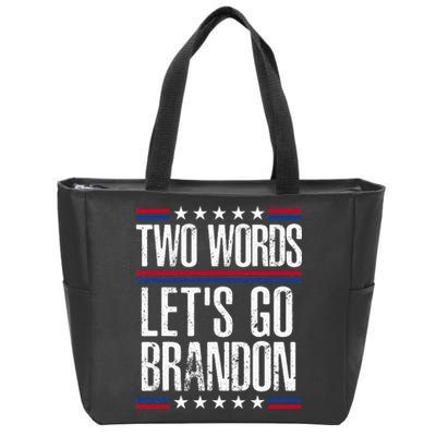 Two Words Let's Go Brandon Funny Political Meme  Zip Tote Bag